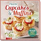 Image de Pikante Cupcakes & Muffins: Herzhafte Minikuchen
