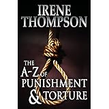 The A-Z of Punishment and Torture