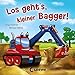 Coole Fahrzeuge - Los geht's, kleiner Bagger! by 