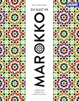 Marokkanische Küche, kochen in Marokko - Alles über Marokkanische Küche