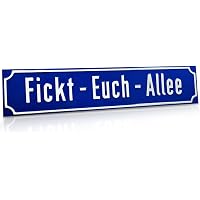 Straßenschild 'Fickt-Euch-Allee' – 40x13 Cm, Aluminium Geprägt, Wetterfest & Perfekt Für Garten, Flur Oder Büro