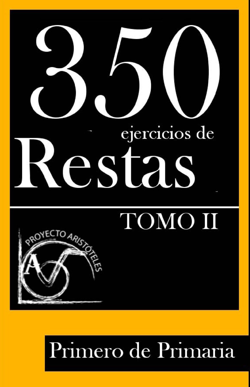 350 Ejercicios de Restas para Primero de Primaria : Volume 2