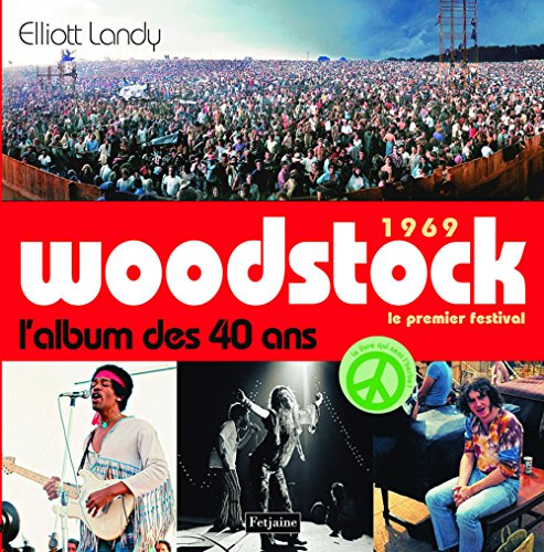 couverture de : Woodstock 1969, le premier festival
