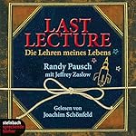 Last Lecture. Die Lehren meines Lebens