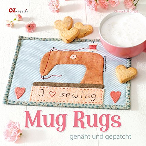 Download Mug Rugs: genäht und gepatcht Download Mug Rugs: genäht und gepatcht