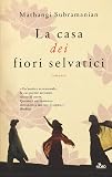 La casa dei fiori selvatici