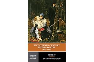 Seventeenth–Century British Poetry, 1603–1660: A Norton Critical Edition (Norton Critical Editions)