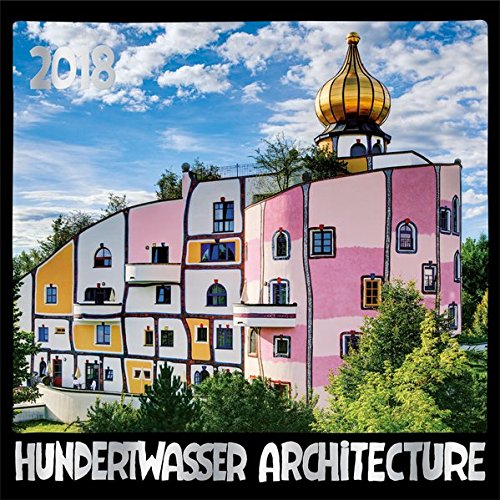 Hundertwasser Broschürenkalender Architektur 2018: Das Original