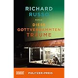 Diese gottverdammten Träume: Roman