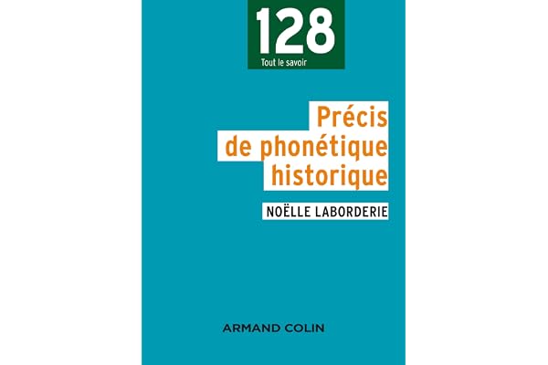 Précis de phonétique historique - 2e édition