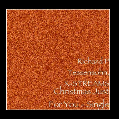 Preisvergleich Produktbild Christmas Just For You (feat. X-Streams) - Single