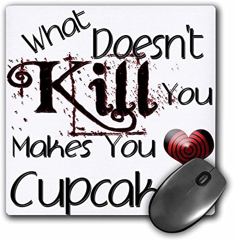 3dRose mp_185960_1 8" x 8" What Doesnt Kill You Cupcakes Mouse Pad