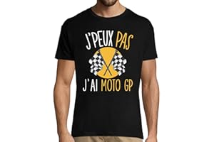 La Boîte à Design J'peux Pas J'Ai Moto GP | T-Shirt Homme Humour/Fun/Drôle pour Les Fans de Moto