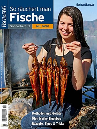 Download FISCH & FANG Sonderheft Nr. 33: So räuchert man Fische inkl. DVD Download FISCH & FANG Sonderheft Nr. 33: So räuchert man Fische inkl. DVD