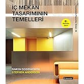 İ&ccedil; Mekan Tasarımının Temelleri: Akademik Temeller Dizisi : 02