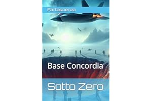 Sotto Zero: Base Concordia