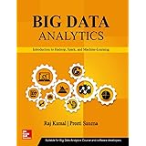 Big Data Analytics, Introduction to Hadoop, Spark, and Machine-Learning