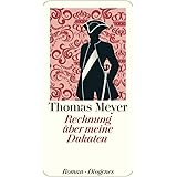 Rechnung über meine Dukaten: Roman (detebe)