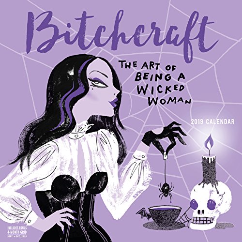 Bitchcraft 2019 Calendar: The Art of Being a Wicked Woman en ligne Bitchcraft 2019 Calendar: The Art of Being a Wicked Woman en ligne