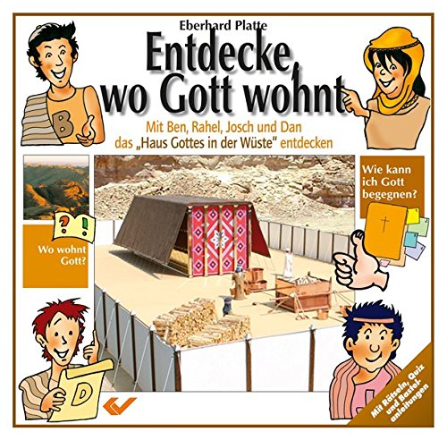 Entdecke, wo Gott wohnt: Die Stiftshütte erklärt