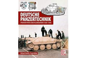 Deutsche Panzertechnik: Prototypen und Kleinserien 1925-1945
