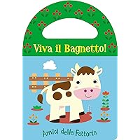 Amici della fattoria. Viva il bagnetto!