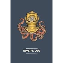 Dive Log: Scuba Diving Logbook For Beginner, Intermediate