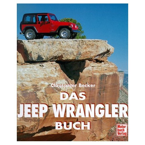 Preisvergleich Produktbild Das Jeep Wrangler Buch