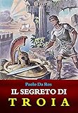 Image de Il segreto di Troia