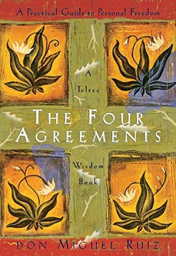 Download The Four Agreements : Practical Guide to Personal Freedom