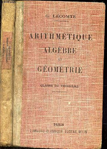 ARITHMETIQUE ALGEBRE et GEOMETRIE - CLASSE DE TROISIEME gratuit ARITHMETIQUE ALGEBRE et GEOMETRIE - CLASSE DE TROISIEME gratuit