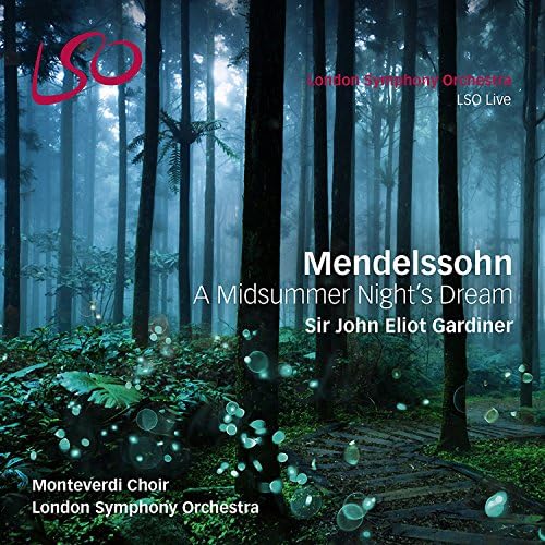 Mendelssohn: A Midsummer Night's Dream