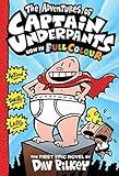 The Adventures of Captain Underpants by Dav Pilkey