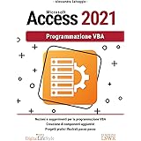 Microsoft Access 2021. Programmazione VBA