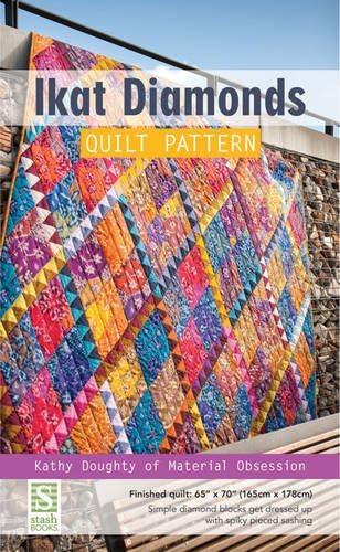 Kathy DoughtyIkat Diamonds Quilt Pattern: Finished Quilt: 65" X 70" - Simple Diamond Blocks Get Dressed Up with Spiky Pieced Sashing