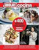  ¡Hola! Cocina. 400 recetas exclusivas nuevas y originales