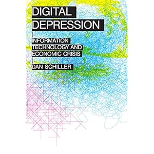 Digital Depression: Information Technology and Economic Crisis