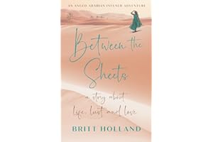 Between the Sheets: a story about life, lust and love: 1 (Vivika's Thrilling Trilogy)