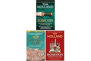 Tom Holland Collection 3 Books Set (Rubicon, Persian Fire & Dominion The Making of the Western Mind)