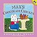 Max's Chocolate Chicken (Max and Ruby) by Rosemary Wells