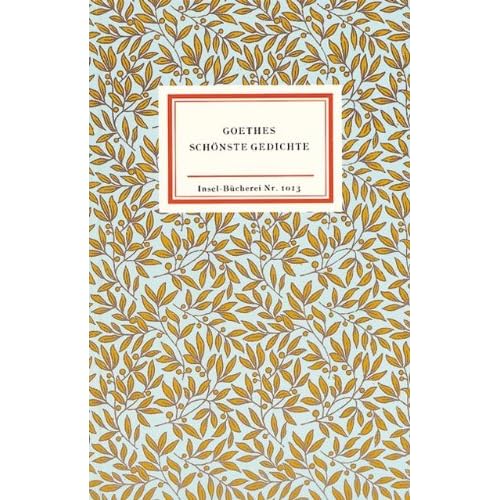 Goethes schönste Gedichte (Insel-Bücherei, Band 1013) Goethes schönste Gedichte (Insel-Bücherei, Band 1013)