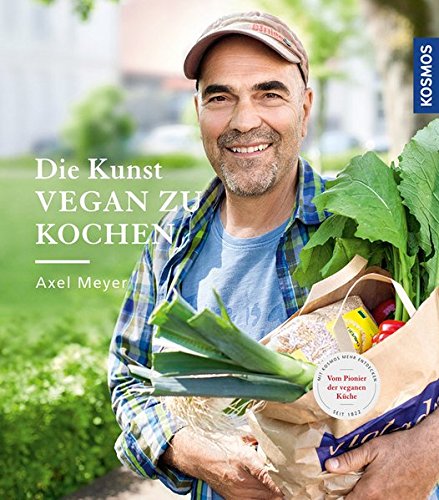 Download Die Kunst vegan zu kochen Download Die Kunst vegan zu kochen