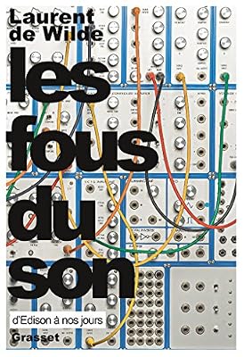 Grasset Les fous du son