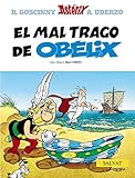 El mal trago de Obélix (Castellano - A Partir De 10 Años - Astérix - La Colección Clásica, Band 30) by 