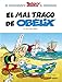 El mal trago de Obélix (Castellano - A Partir De 10 Años - Astérix - La Colección Clásica, Band 30) by 