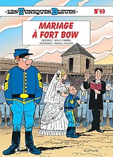 jaquette livre Les Tuniques Bleues, tome 49 : Mariage à Fort Bow