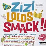 Zizi, lolos, smack