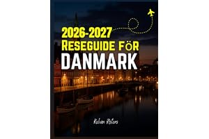 Reseguide för Danmark 2026-2027