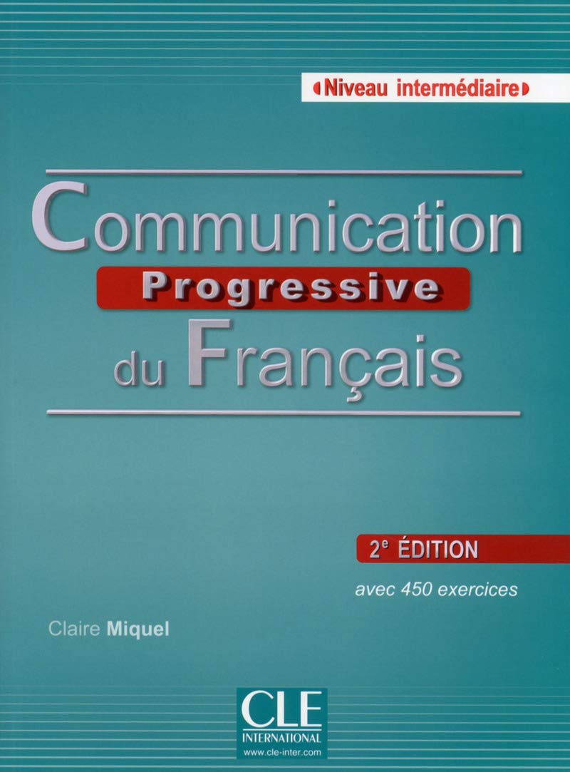Communication Progressive Du Français. Niveau Intermédiaire. Livre