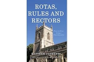 Rotas, Rules and Rectors: How to Thrive Being a Churchwarden